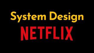 System Design Interview: Netflix | A Deep Dive into Scalable Video Streaming Systems | Geekific