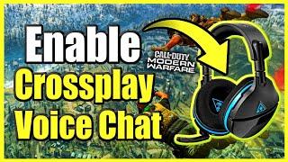 How to ENABLE Crossplay Voice Chat on Call of Duty Modern Warfare & WarZone (Best Method!)