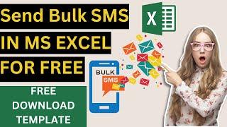 SEND BULK SMS IN MS EXCEL FOR FREE (ALL COUNTRIES) |FREE DOWNLOAD TEMPLATE