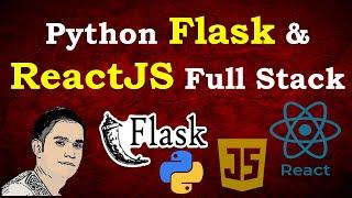  Python Flask & REACT.JS Full Stack (Python Back-end React Front-end)