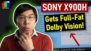 XH90/ X900H is Sony's First TV-Led Dolby Vision TV After Firmware Update