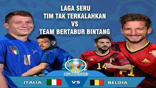 BELGIA VS ITALIA PEREMPAT FINAL EURO 2021