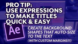 How to Create Shape Layers that Auto-size to Text in Adobe After Effects with Simple Expressions
