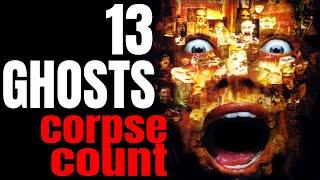 Thir13en Ghosts (2001) Carnage Count