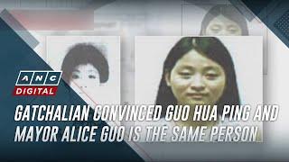 Gatchalian convinced Guo Hua Ping and Mayor Alice Guo is the same person | ANC