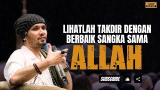 Ya Allah, Kenapa Aku - Ustadz Hanan Attaki #ustadzhannanattaki #usthananattakiterbaru #mooddakwah