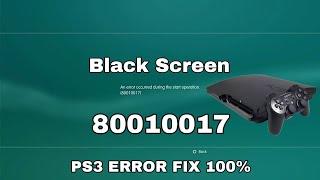 Ps3 80010017 Fix | Black Screen Fix Hindi