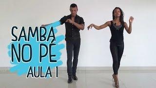 Samba no Pé - Aula 1