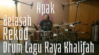 Apak Belasah Rekod Drum Lagu Raya Khalifah Yabang Rekod Vocal