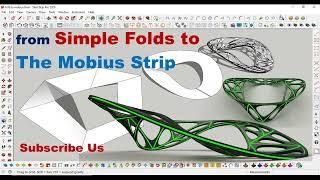 SketchUp Tutorial: Simple Folds to The Mobius Strip