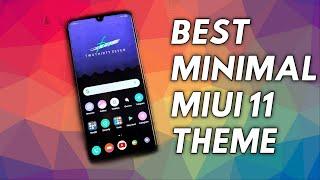 Best MINIMAL MIUI 11/ MIUI 10 Theme | Best MIUI 11 Theme of the Week 2019