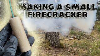 How To Make A Small But Loud Firecracker