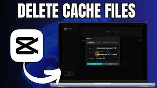 How to Delete Cache on Capcut PC