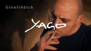 Yago - Glenfiddich
