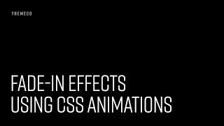 Fade-In Effects Using CSS Animations
