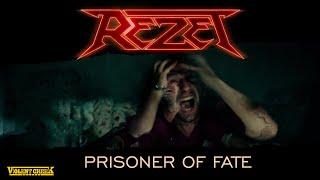 REZET - Prisoner Of Fate (Official Video)