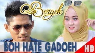 BERGEK '' BOH HATE GADOEH ( Best Single  Aceh HD Video Quality 2015.