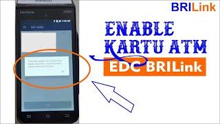 Tutorial Enable kartu ATM BRI yang mengalami DISABLE di EDC Android | BRILink #110