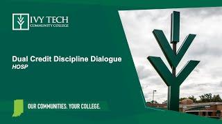 Dual Credit Discipline Dialogue Fall 2024 - HOSP