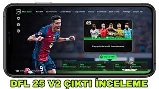 DFL 25 V2 GÜNCELLEMESİ ÇIKTITrendyol Süper Lig Var? İnternetsiz Yüksek Grafikli Mobil Futbol Oyunu