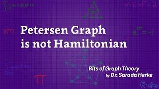 Graph Theory: 33. Petersen Graph is Not Hamiltonian