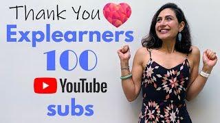 Thank You 100 Subscribers // We  You Explearners!!