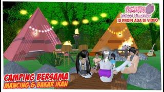 SERUNYA CAMPING dan MANCING IKAN BERSAMA SAKURA SCHOOL SIMULATOR