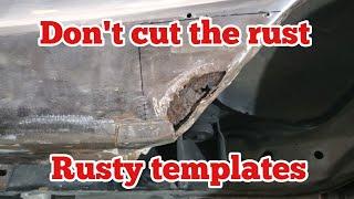 Don't cut the rust. Rusty templates