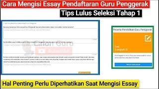 Cara Mengisi Esai Guru Penggerak dan Tips Lulus Seleksi Tahap 1 Pendaftaran Guru Penggerak