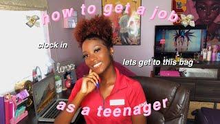 How To Get A Job As A Teen | Applying & Interview Tips