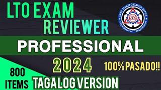 LTO EXAM REVIEWER PROFESSIONAL DRIVERS LICENSE TAGALOG VERSION UPDATED PROCESS 2024 800 ITEMS