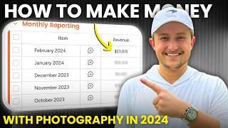 How to Make Money with Photography In 2024