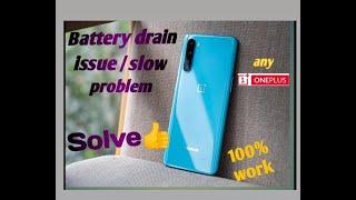 OnePlus nord battery drain issue & mobile slow problem solve.100% work. #techTopic hindi