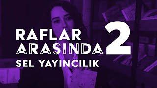 Raflar Arasında - Sel Yayıncılık