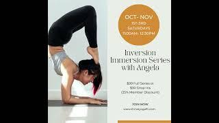 Inversion Immersion With Angela At Thrive Yoga Studio