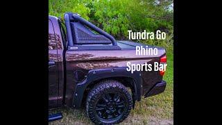 TOYOTA TUNDRA 1794 GO RHINO SPORT BAR REVIEW