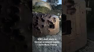 WW2 shell stuck in armoured bunker cupola at Saint Malo, Brittany, France #normandybunkers #ww2