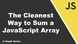 The Cleanest Way to Sum a JavaScript Array