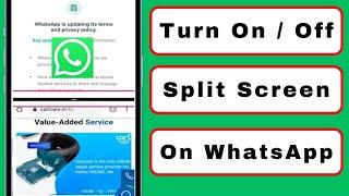 How to Turn Off Split Screen on WhatsApp | Remove Split Screen on WhatsApp English | Android |Tablet