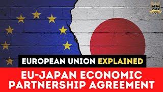 Major trade agreements: EU-Japan Economic Partnership Agreement | Outside Views EU