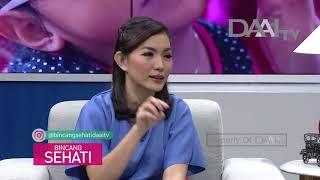 Bincang Sehati "Kiat Sehat Menjelang Puasa" | DAAI TV, tayang 15 Mei 2018