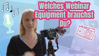 Das richtige Webinar Equipment um problemlos in Webinaren zu glänzen!