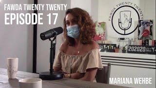 Mariana Wehbe - Fear Of Abandonment & Self Dependence || Fawda Twenty Twenty Ep. 17