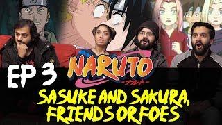 Naruto - Episode 3 - Sasuke and Sakura, Friends or Foes? - Group Reaction