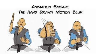 Animation Smears - The Hand Drawn Motion Blur