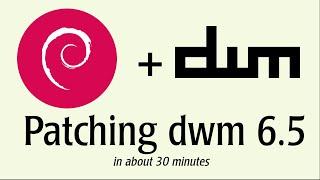 Debian Bookworm - Patching dwm 6.5