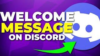 How to Make a Welcome & Goodbye Channel on Discord - Welcome Message