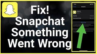 Snapchat Something Went Wrong Please Try Again Later