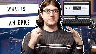 What is an EPK? (Electronic Press Kits for Musicians Explained)