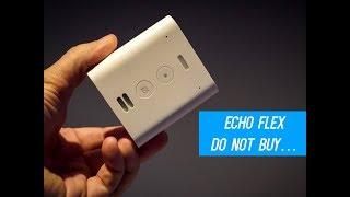 Do Not Buy The Amazon Echo Flex Before Watching This.....